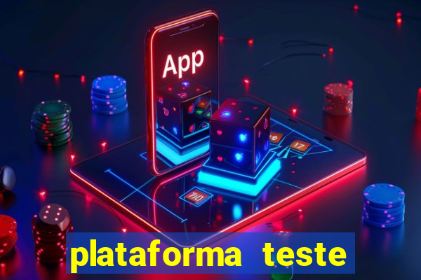 plataforma teste fortune tiger